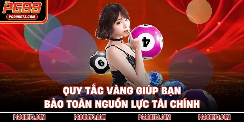 Quy tắc vàng giúp bạn bảo toàn nguồn lực tài chính